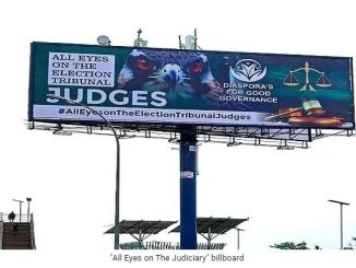 FG Issues Directive for Nationwide 'All Eyes On Judiciary' Billboard Removal